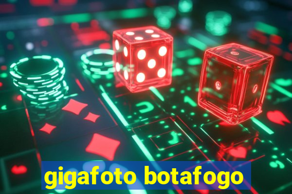 gigafoto botafogo